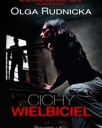 Olga Rudnicka – Cichy wielbiciel