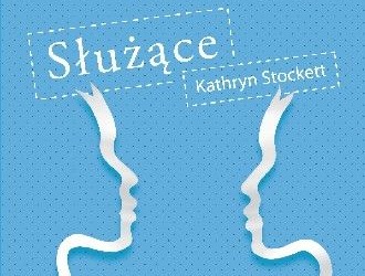 Kathryn Stockett – Służące