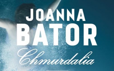 Joanna Bator – Chmurdalia