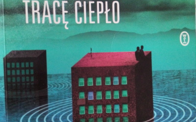 Łukasz Orbitowski – Tracę ciepło