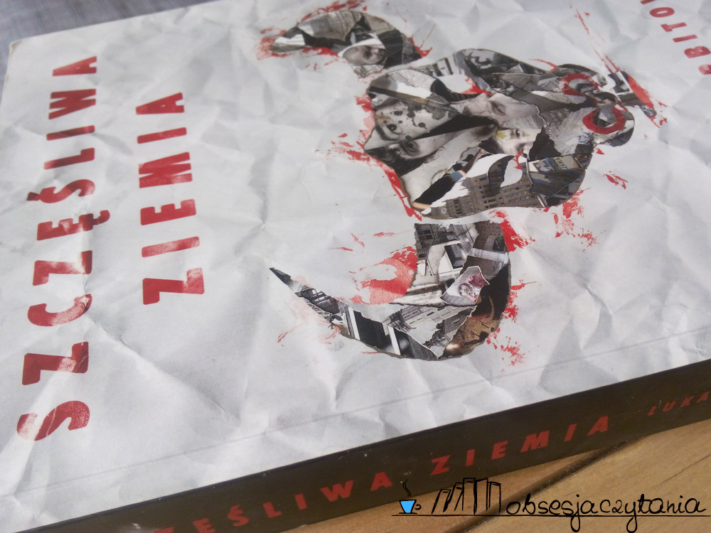 Łukasz Orbitowski - Szczęśliwa ziemia