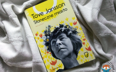 Tove Jansson – Słoneczne miasto